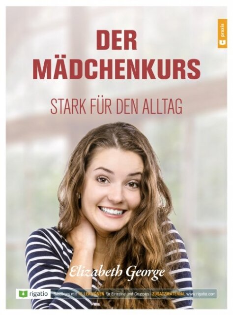 Der Mädchenkurs (Elizabeth George)