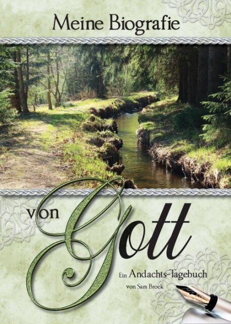 Meine Biografie von Gott - Ein Andachts-Tagebuch