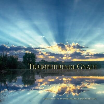 Triumphierende Gnade (impact e.V.)